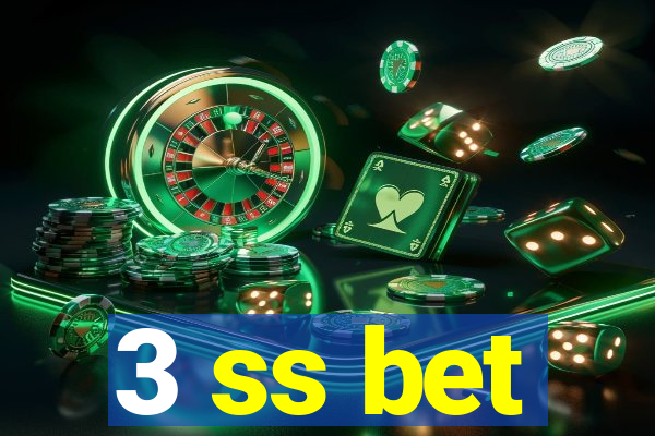 3 ss bet